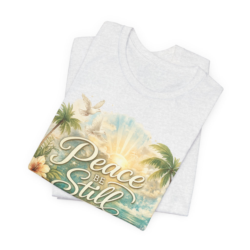 Peace Be Still Beach T-Shirt