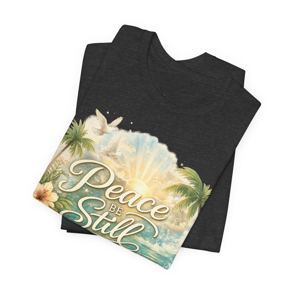 Peace Be Still Beach T-Shirt