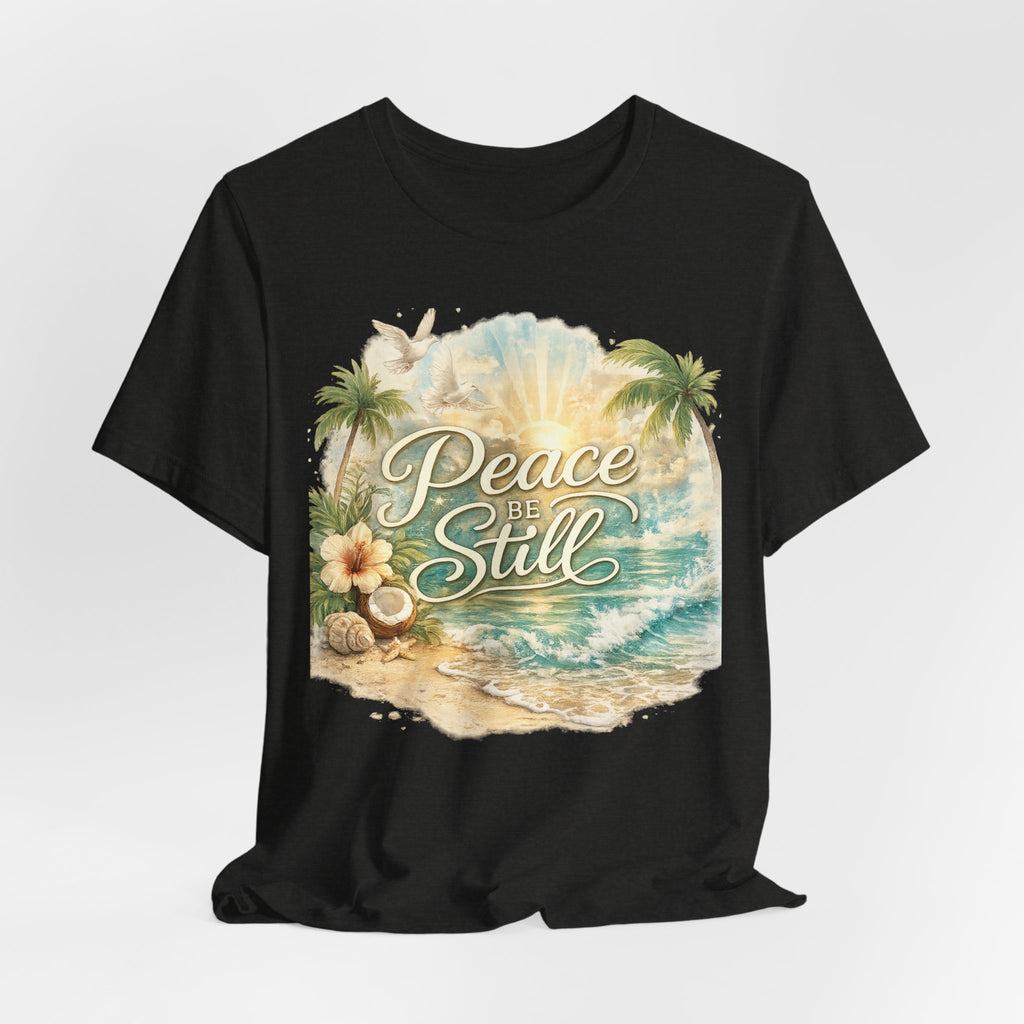 Peace Be Still Beach T-Shirt